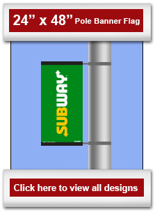 24" x 48" Pole Banner Flag